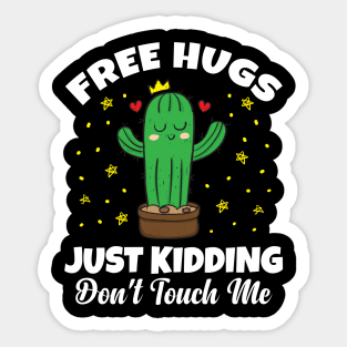 Free Hug Just Kidding Don't Touch Me Funny Cute Cactus Gift Sticker